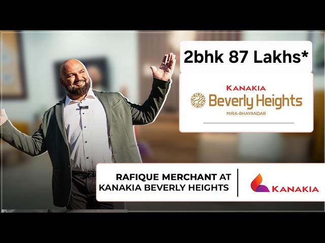 87 Lakhs, 2bhk Kanakia Beverly Heights, Mira Bhayandar