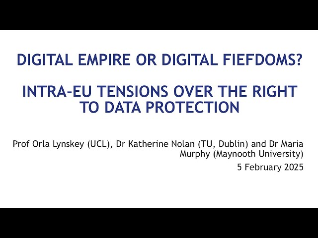 Digital Empire or Fiefdoms? The Role of 'the EU' as a Digital Power: CELS Seminar