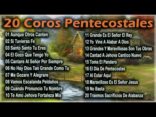 20 coros pentecostales congregacionales ( coros cristianos sin anuncios Ipuc )