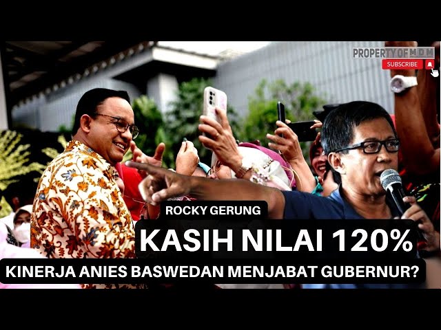 ROCKY GERUNG : 120% KINERJA ANIES SEBAGAI GUBERNUR #aniesbaswedan #presiden2024 #rockygerung