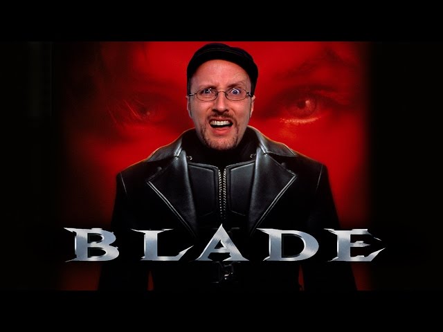 Blade - Nostalgia Critic