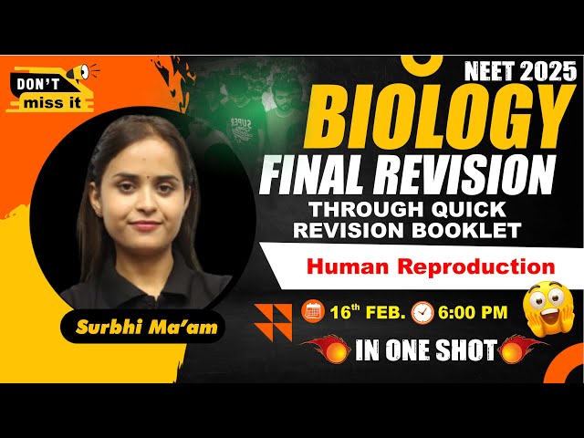 LIVE NEET 2025 | BIO FINAL REVISION THROUGH QUICK REVISION BOOKLET | HUMAN REPRODUCTION #neet_2025