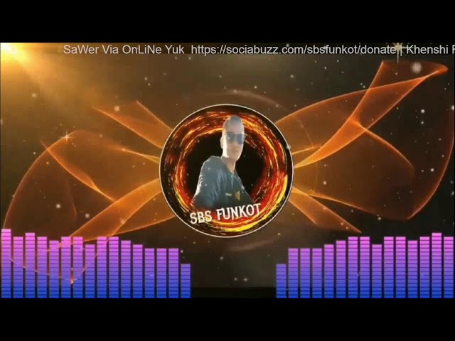 DJ FUNKOT LIVE 24 JAM SBS 2025