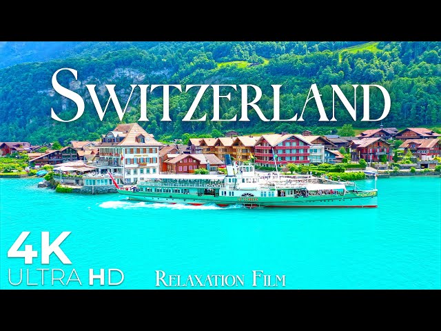 SWITZERLAND 4K • Relaxation Film with Beautiful Piano Music • Relaxation Film 4K Ultra HD