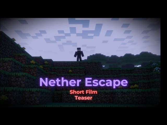 Nether Escape | Teaser | Minecraft Animation