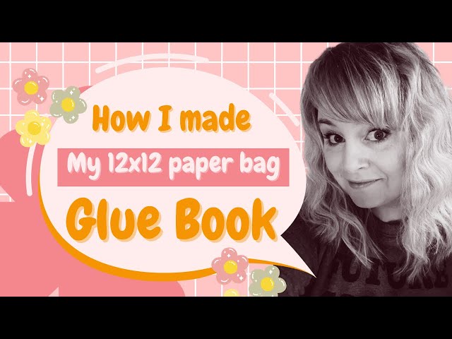 Viewer Request • How I Made My 12x12 Glue Book out of Paper Bags🩷🩷🩷