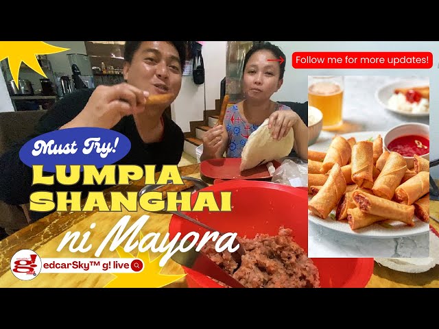 Tara kainin natin ang Lumpia Shanghai ni Mayora yum yum #LOL