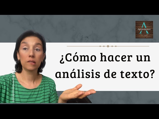 EJEMPLO de ¿Cómo hacer un análisis de texto? SUPER FACIL - EXAMPLE of How to do a text analysis?