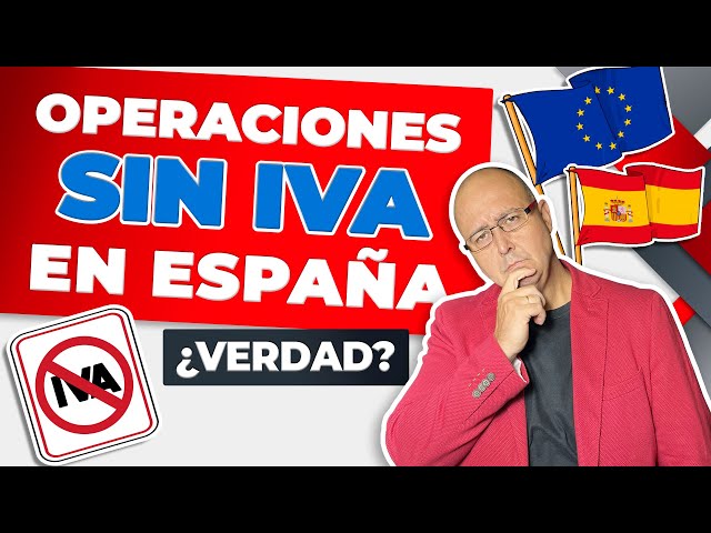 IVA FRANQUICIADO, Autónomos y PYMES españolas: EXENTOS de declarar el IVA ventas INTRACOMUNITARIAS