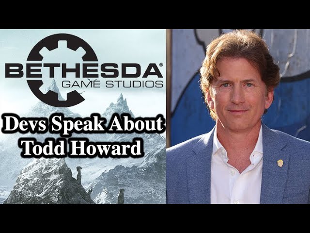 Bethesda Devs Speak About Todd Howard