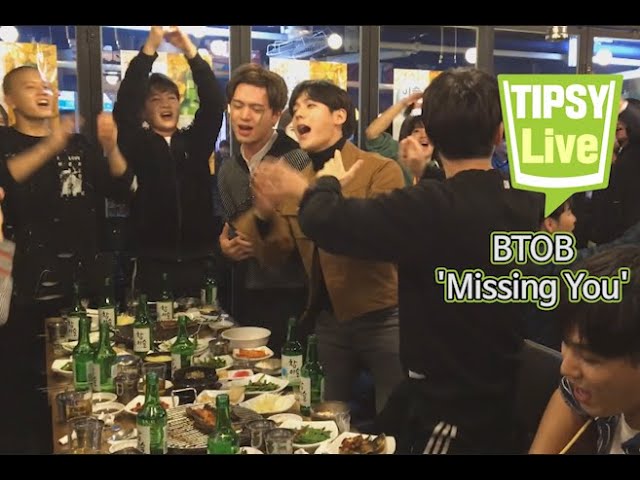 Tipsy Live - BTOB (Missing You) ENG SUB • dingo kdrama