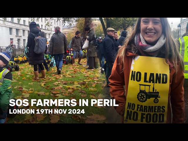 SOS Farmers In Peril - London 19th Nov 2024