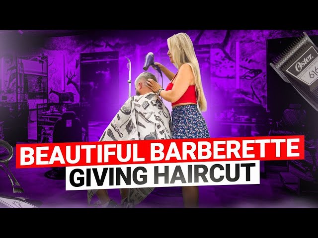 Beautiful Barberette Giving Haircut