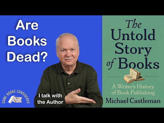 The Untold Story of Books: A Writer's History of Book Publishing