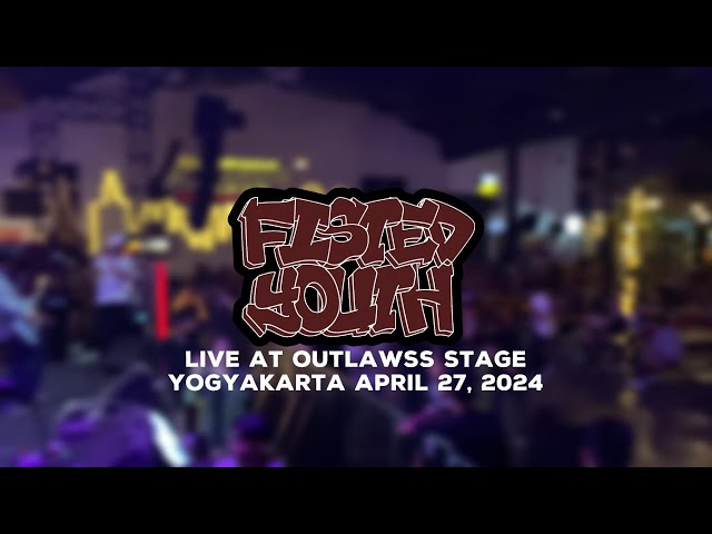 Free UK - FISTED YOUTH | 27, April 2024 (live at Outlawss Stage)