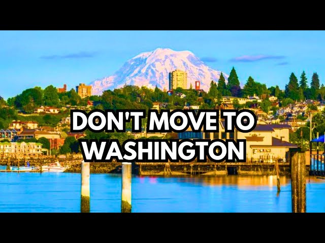 TOP 5 Reasons Not to Move to Washington State