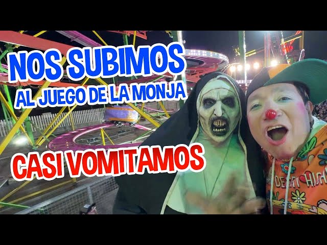 NOS SUBIMOS AL JUEGO DE LA MONJA / CASI VOMITAMOS /LOS DESTRAMPADOS