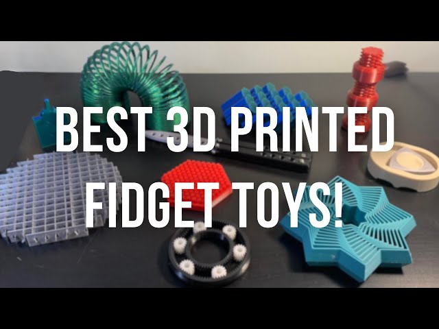 Best 3D PRINTED Fidget Toys! *2024*