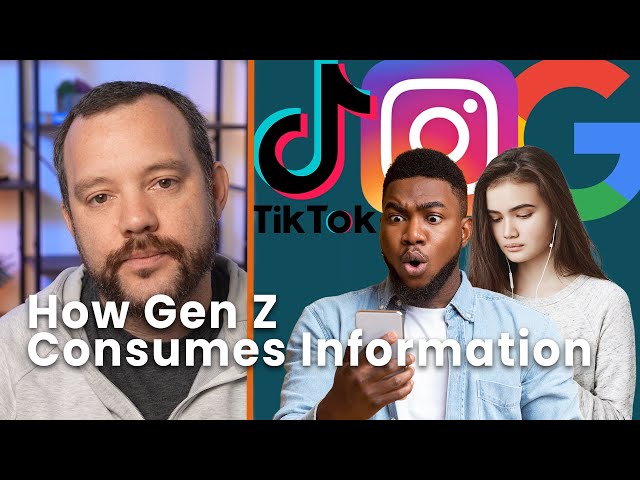 How Gen Z Consumes Information