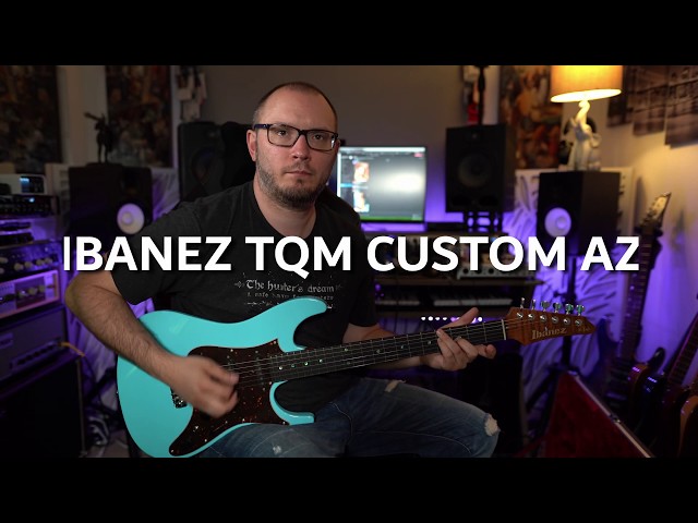 NEW GEAR DAY | A Quick Preview| IBANEZ TQM Custom AZ