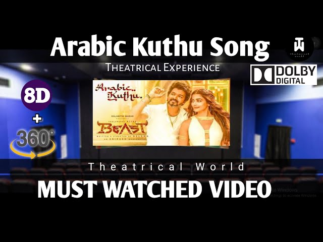 #ArabicKuthu | Halimithi Habibo Song | Theaterical Experience+8D Dolby Atom's | Must watch | #Beast.