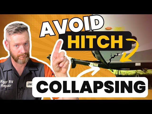 How to avoid RV "Hitch Collapsing" frame failure - 2 tips from a tech!