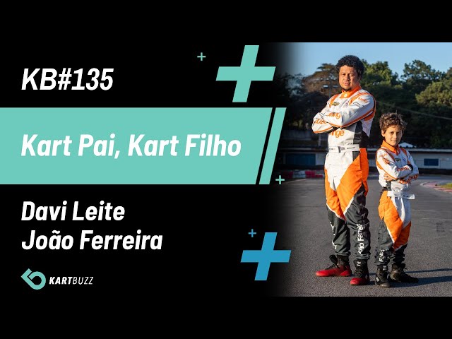 KB#135 KART PAI, KART FILHO - João Ferreira e Davi Leite