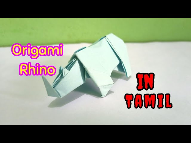 Origami Rhino 🦏 paper work step by step in Tamil ( தமிழ் )