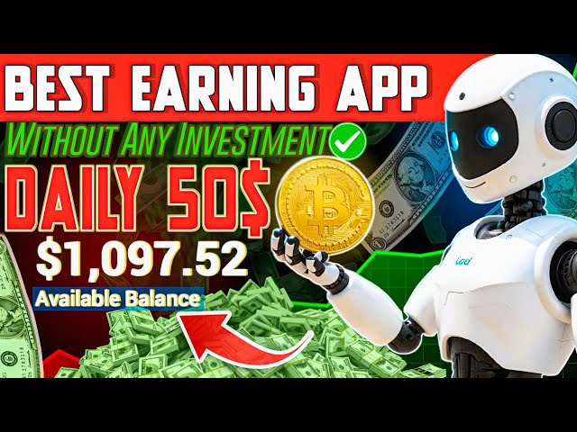 I Earned $50 Daily Without Investment Best Earning App |2025