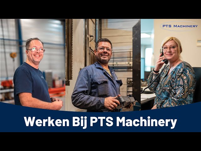 Werken Bij PTS Machinery