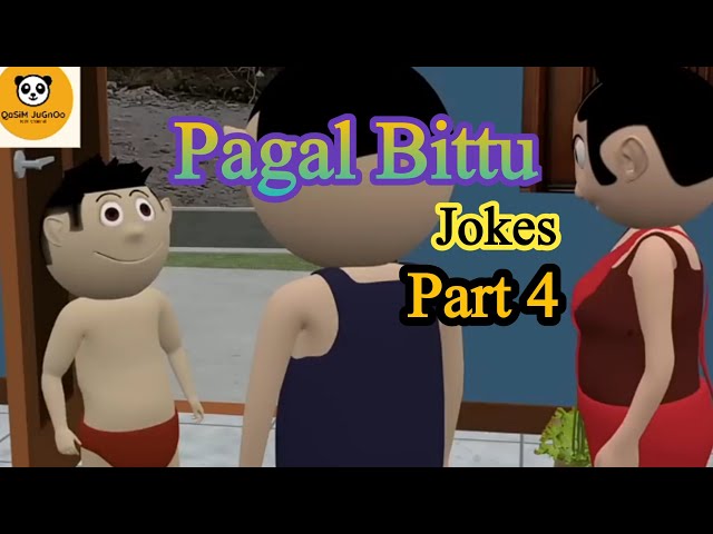 Pagal Bittu | Jokes | پاگل بٹو | Part 4 | Urdu Cartoon for Kids || QaSiM JuGnOo ||