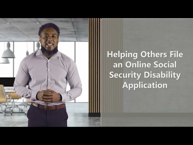 Helping Others Apply for Social Security Disability Insurance Benefits