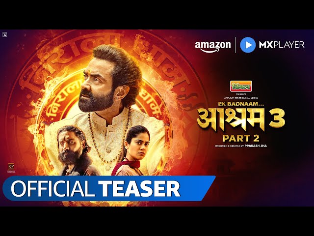 Ek Badnaam Aashram Season 3 PT 2 - Official Teaser | Bobby Deol, Tridha Choudhury | Amazon MX Player