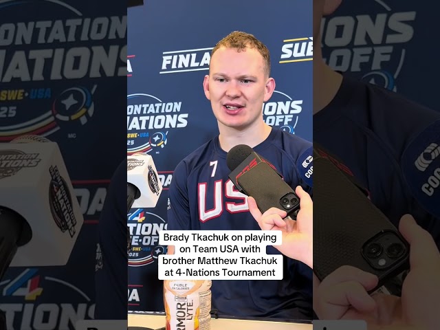 THN: 4-Nations Play-Off 2025-  Brady Tkachuk on playing alonside brother ahead of #4nationsfaceoff