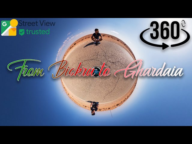 VR 360° | From Biskra To Ghardaïa 360° View 🏜🇩🇿