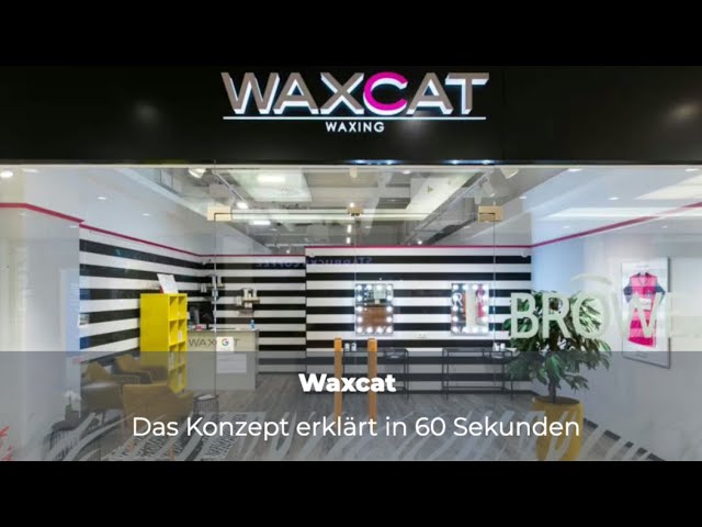 Waxcat: Revolutionäres Waxing-Konzept! Franchise-Chance in 60 Sekunden erklärt!