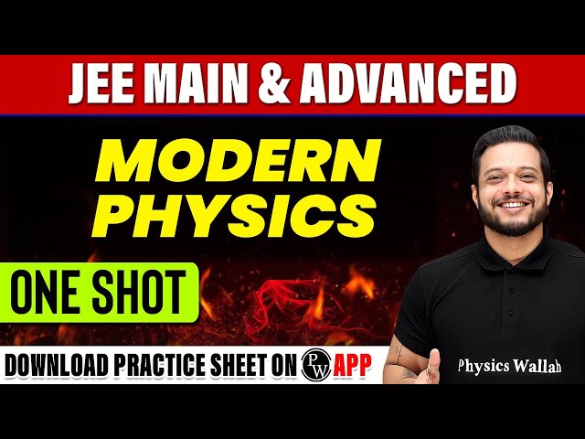 MODERN PHYSICS in 1 Shot - All Concepts, Tricks & PYQs Covered | JEE Main & Advanced