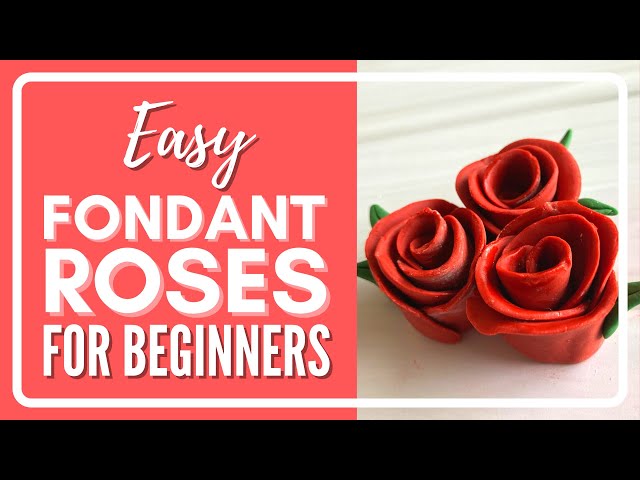 EASY FONDANT ROSES | Cake Decorating Beginners!