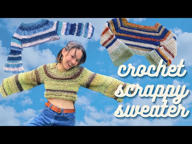 Scrappy Crochet Sweater Tutorial!! // the ULTIMATE zero waste crochet project