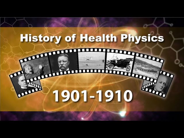 History of Health Physics: 1901-1910