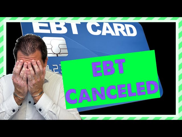 CANCELED: SNAP, Food Stamps, EBT, Low Income | Must Know