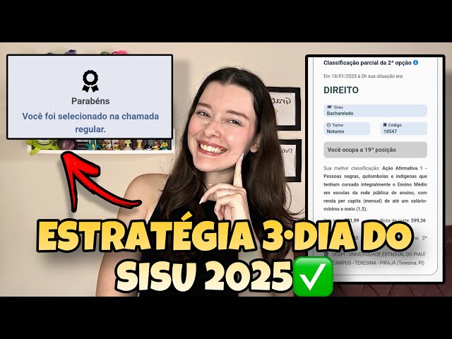 A MELHOR ESTRATÉGIA PARA SER APROVADO NO 3•DIA DO SISU 2025 | Terceiro Dia do Sisu O Que Fazer???