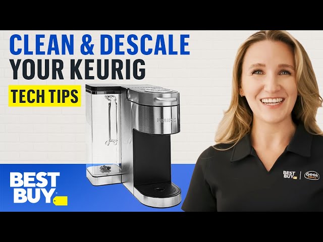 How to Descale a Keurig Coffee Maker - Tech Tips from Best Buy