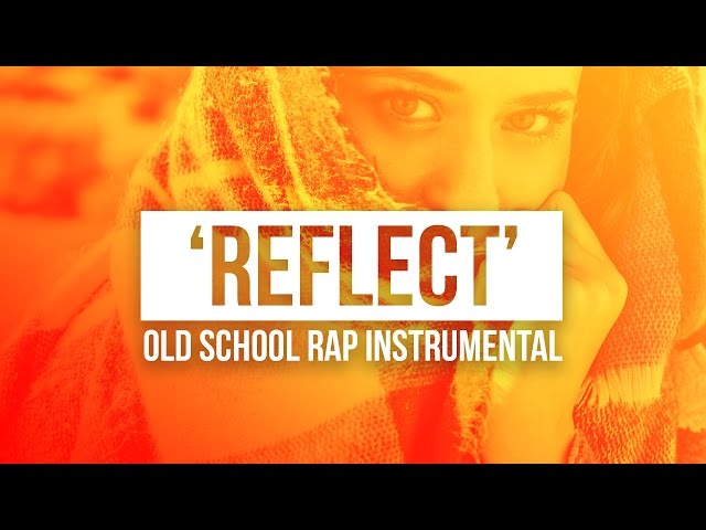 'REFLECT' Old School Rap Beat | Chill Old School Hip Hop Instrumental [FREE] Chuki Beats