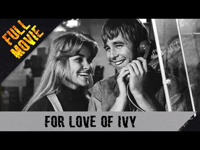 For Love of Ivy | English Full Movie | Comedy Drama Romance