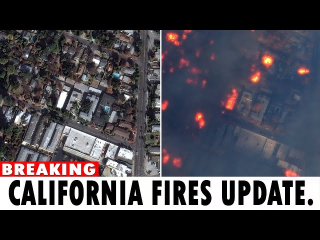 California fires update.