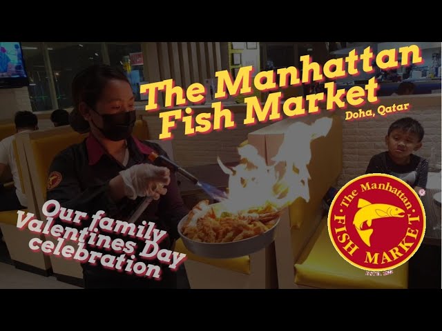 The Manhattan Fish Market - Doha Qatar | Valentine's Day 2021 celebration