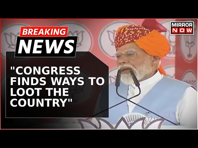 PM Modi Accuses Congress Of 'Looting The Nation' During Rally In Kotputli, Rajasthan | Breaking News