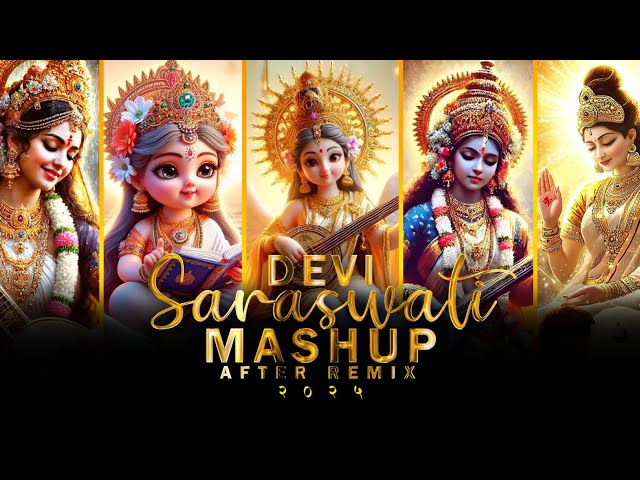 Devi Saraswati Mashup 2025 | Saraswati Puja Song | Morning Bhajan | After Remix