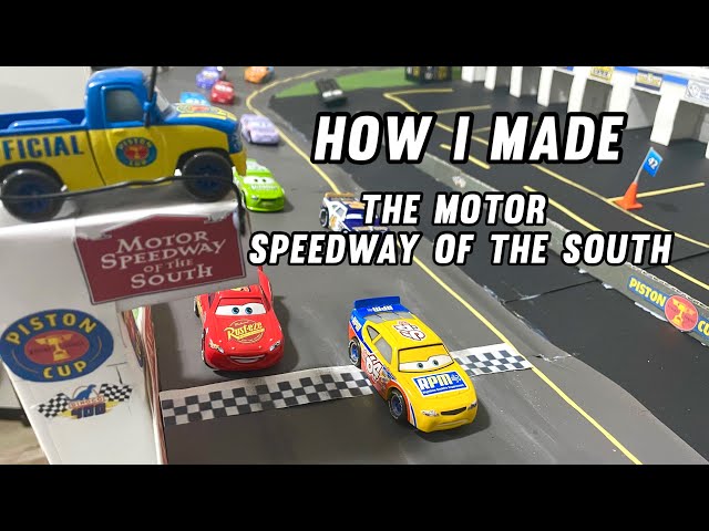 How I Made The Motor Speedway Of The South - Disney Car Piston Cup Track Tutorial